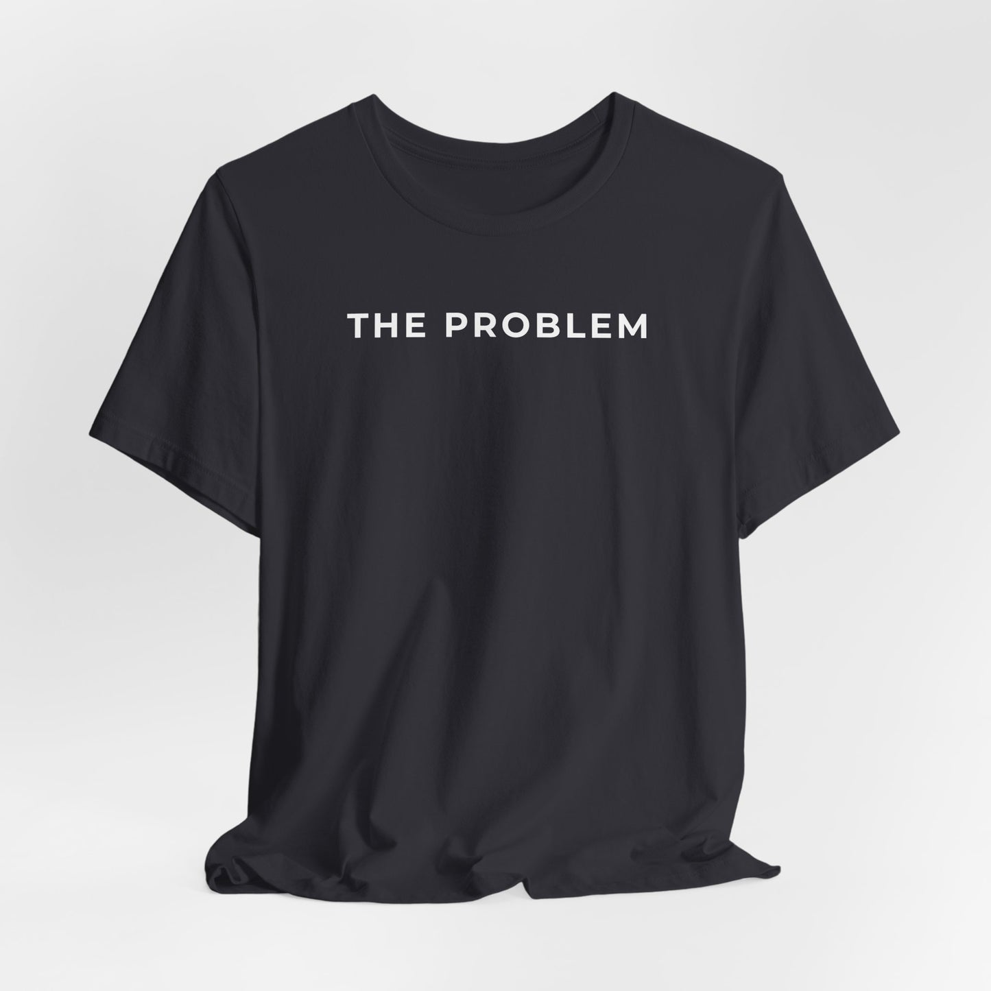 The Problem - Matching Couples T-Shirt