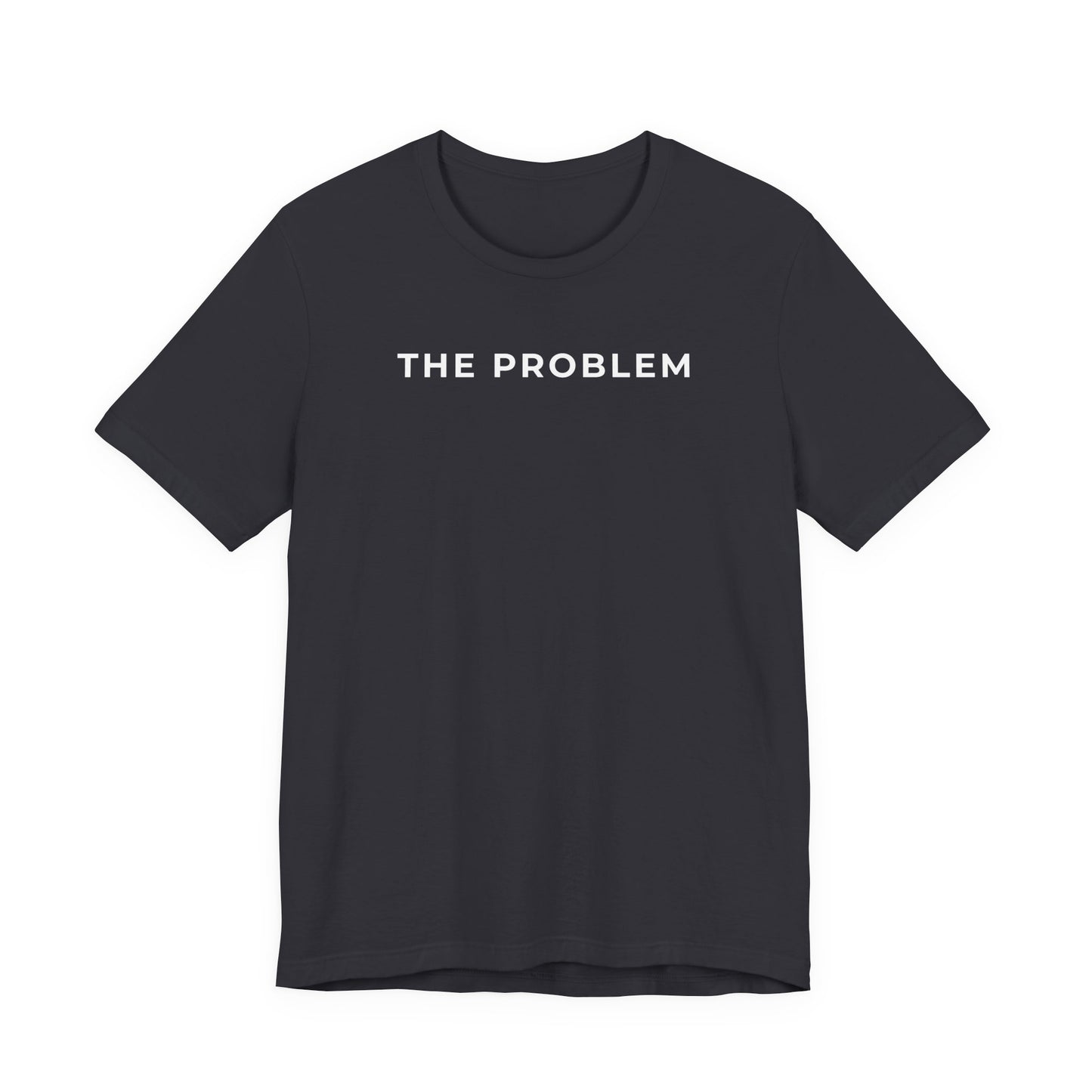 The Problem - Matching Couples T-Shirt