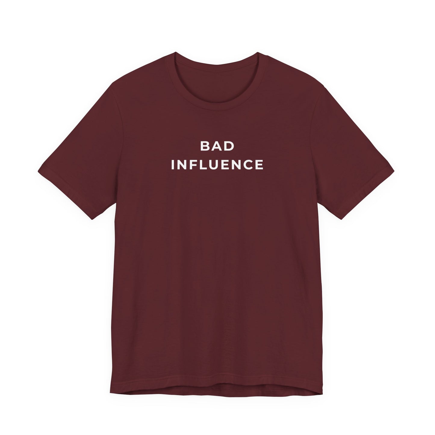 Bad Influence – Matching Friend T-Shirt