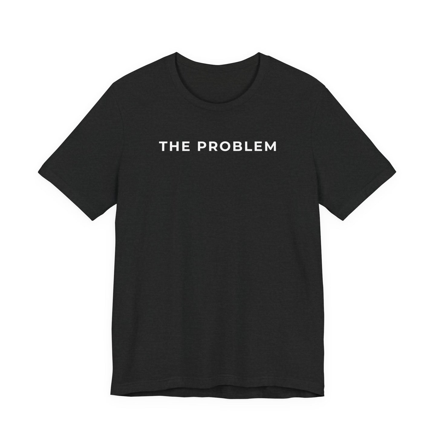 The Problem - Matching Couples T-Shirt