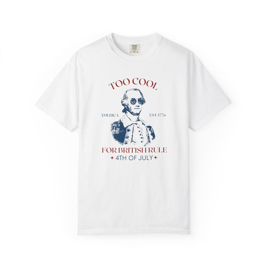 Too Cool For British Rule - Wild Whims Heritage Series